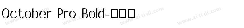 October Pro Bold字体转换